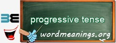 WordMeaning blackboard for progressive tense